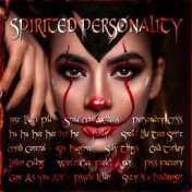 Spirited Personality