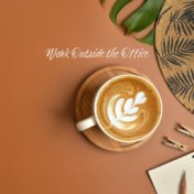 Work Outside the Office - Collection of Positive Jazz Melodies for Office Work in a Cafe or Bistro