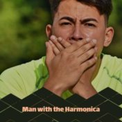 Man with the Harmonica