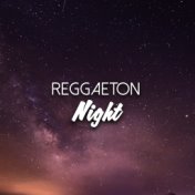 Reggaeton Night