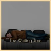 The Waiting Time