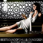 Best Sound of Chill & Lounge 2021 Summer Edition