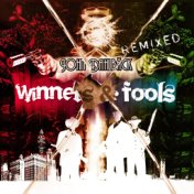 Winners & Fools (Remixed)