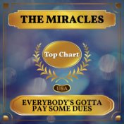Everybody's Gotta Pay Some Dues (Billboard Hot 100 - No 52)