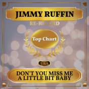 Don't You Miss Me a Little Bit Baby (Billboard Hot 100 - No 68)