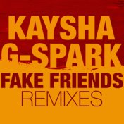 Fake Friends (Remixes)