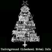 Underground Oldschool Metal 2020