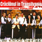 Crăciunul În Transilvania (Colinde Populare)