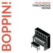 Boppin! The Stars Of Bebop - Featuring Thelonious Monk