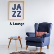 Jazz & Lounge - Jazz Chill, Calm Night, Evening Jazz