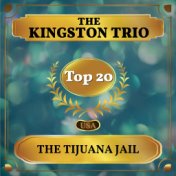 The Tijuana Jail (Billboard Hot 100 - No 12)