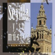 Sevilla y Su Música, Vol. 1