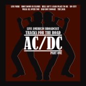 Live American Broadcast - Tracks for the Road AC/DC - Part One