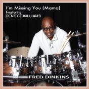I'm Missing You (Mama) [feat. Deniece Williams]