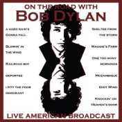 On The Road with Bob Dylan (Live)