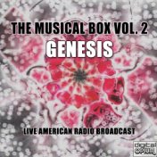 The Musical Box Vol. 2 (Live)