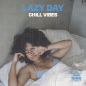 Lazy Day - Chill Vibes