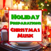 Holiday Preparations Christmas Music