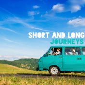 Short and Long Journeys: Jazz Music for Traveling by Any Means of Transport