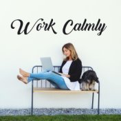 Work Calmly - Home Office Background Jazz Music