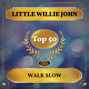 Walk Slow (Billboard Hot 100 - No 48)