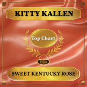 Sweet Kentucky Rose (Billboard Hot 100 - No 76)