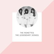 The Ronettes - The legendary songs