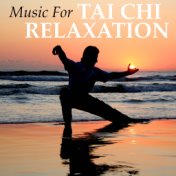 Music For Tai Chi Relaxation