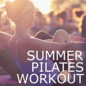 Summer Pilates Workout