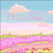 Dreamland Folk