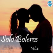 Sólo Boleros, Vol. 4