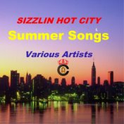 Slizzin' Hot City Summer Songs