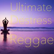 Ultimate Destress Reggae