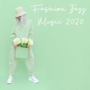 Fashion Jazz Music 2020