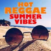 Hot Reggae Summer Vibes