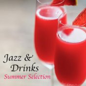 Jazz & Drinks Summer Selection