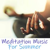 Meditation Music For Summer