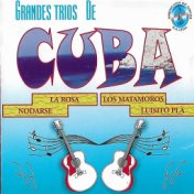 Grandes Trios de Cuba