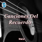 Canciones del Recuerdo, Vol. 2