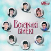 Bosanski Biseri (Bosnian and Serbian Music)