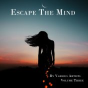Escape the Mind, Vol. 3