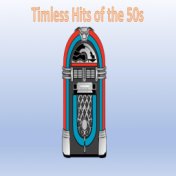 Timless Hits of the 50s