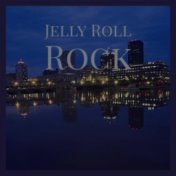 Jelly Roll Rock
