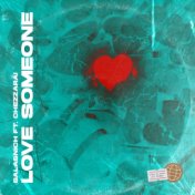 Love Someone (Remake)