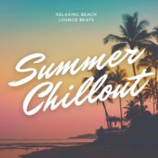 Summer Chillout (Relaxing Beach Lounge Beats)