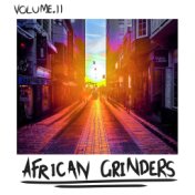 African Grinders, Vol. 11