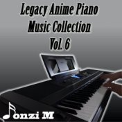 Legacy Anime Piano Music Collection, Vol. 6