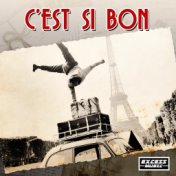 C'est Si Bon