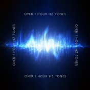 Over 1 Hour Hz Tones (Healing Sounds for Reduce Stress and Toxins)