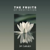 The Fruits of Meditation